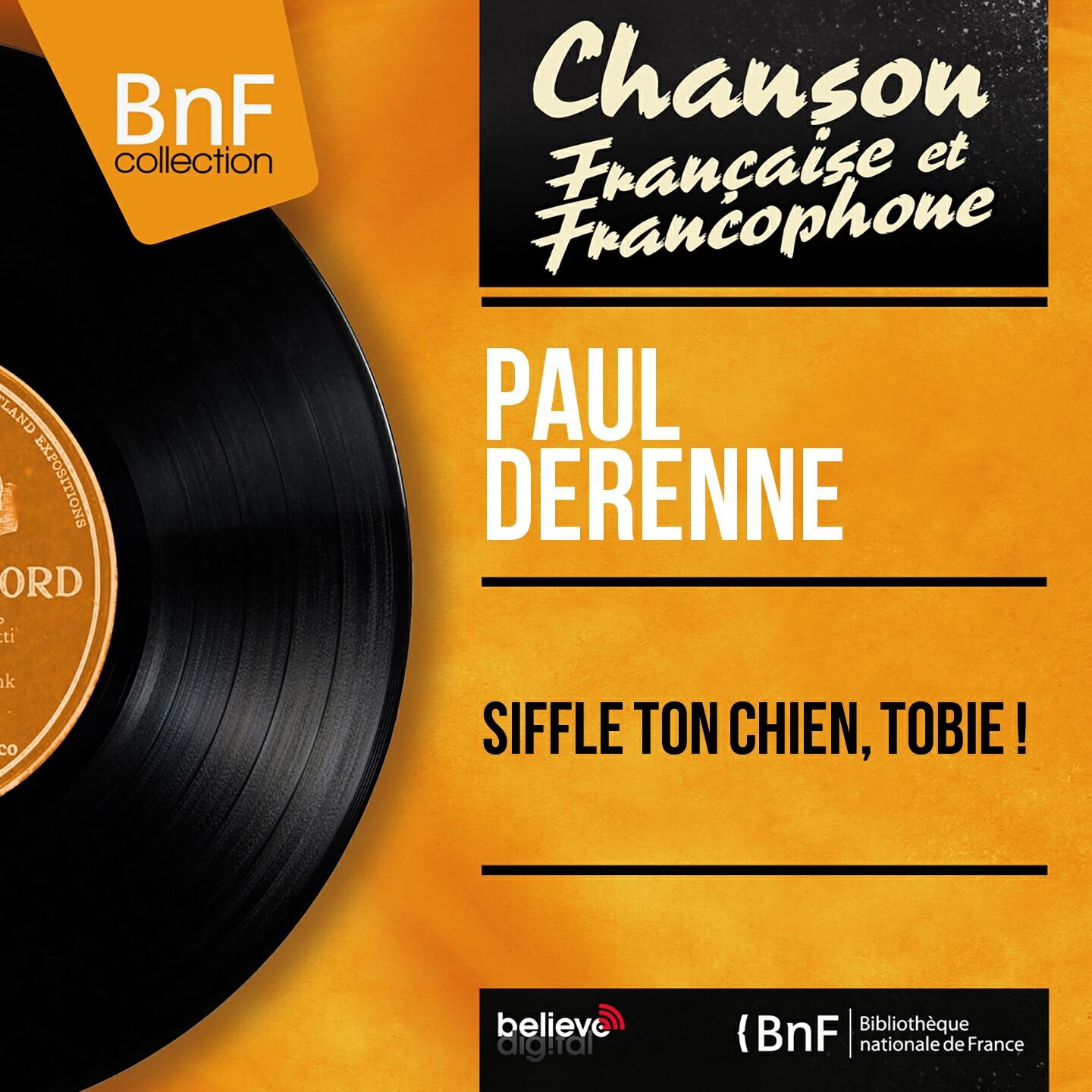Релиз Siffle ton chien, Tobie ! (Mono Version)