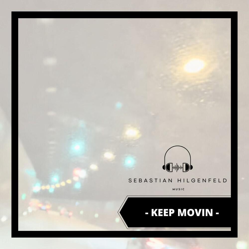 Релиз Keep Movin (Short Edit)