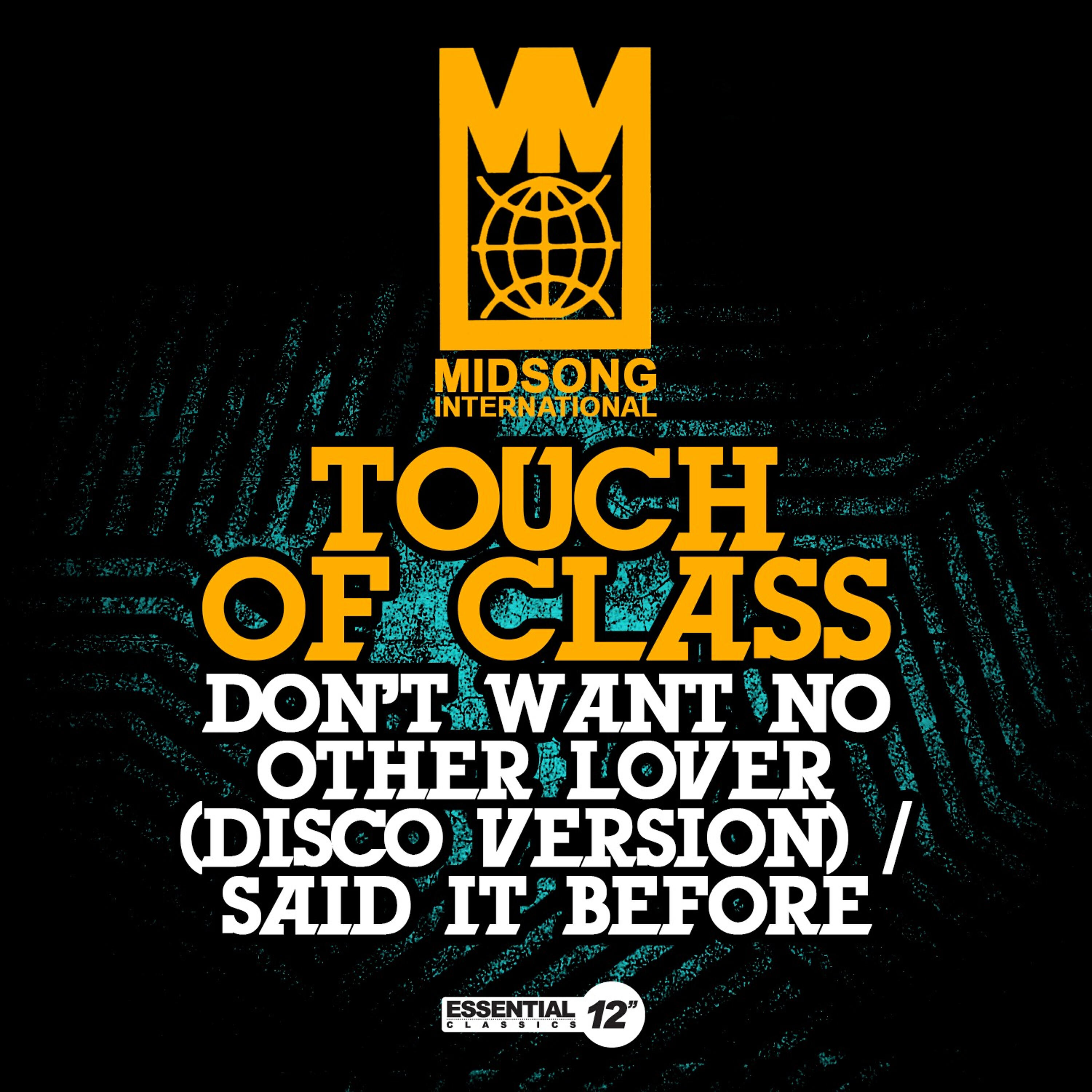 Релиз Don't Want No Other Lover (Disco Version) / Said It Before