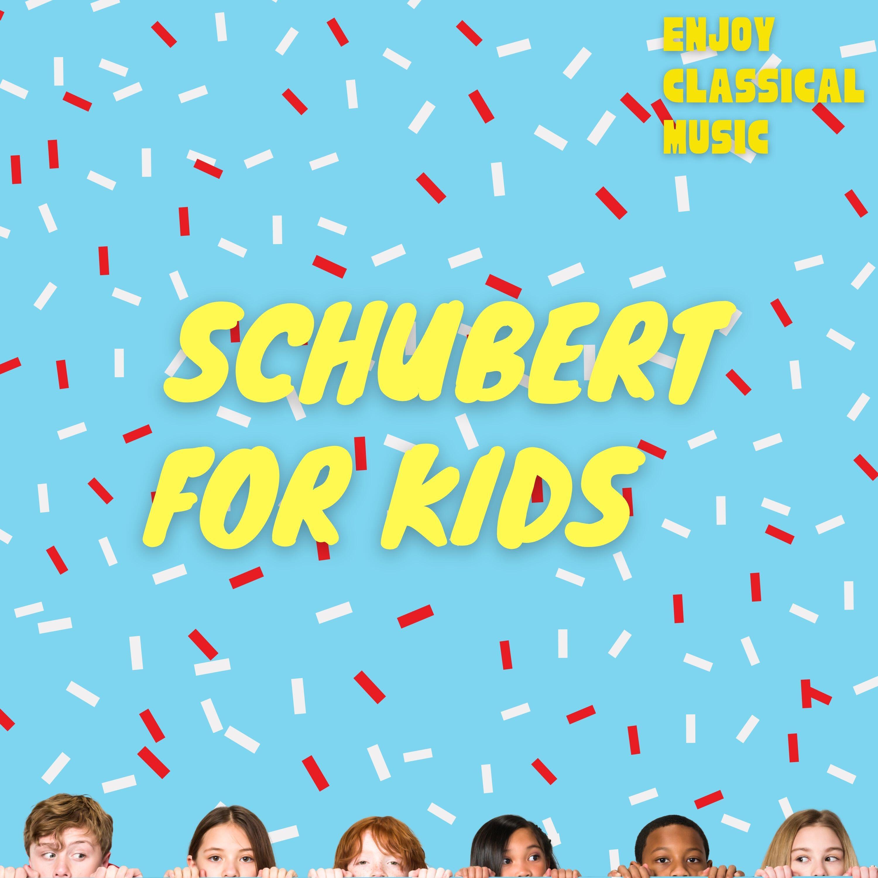 Релиз Schubert for Kids - Enjoy Classical Music