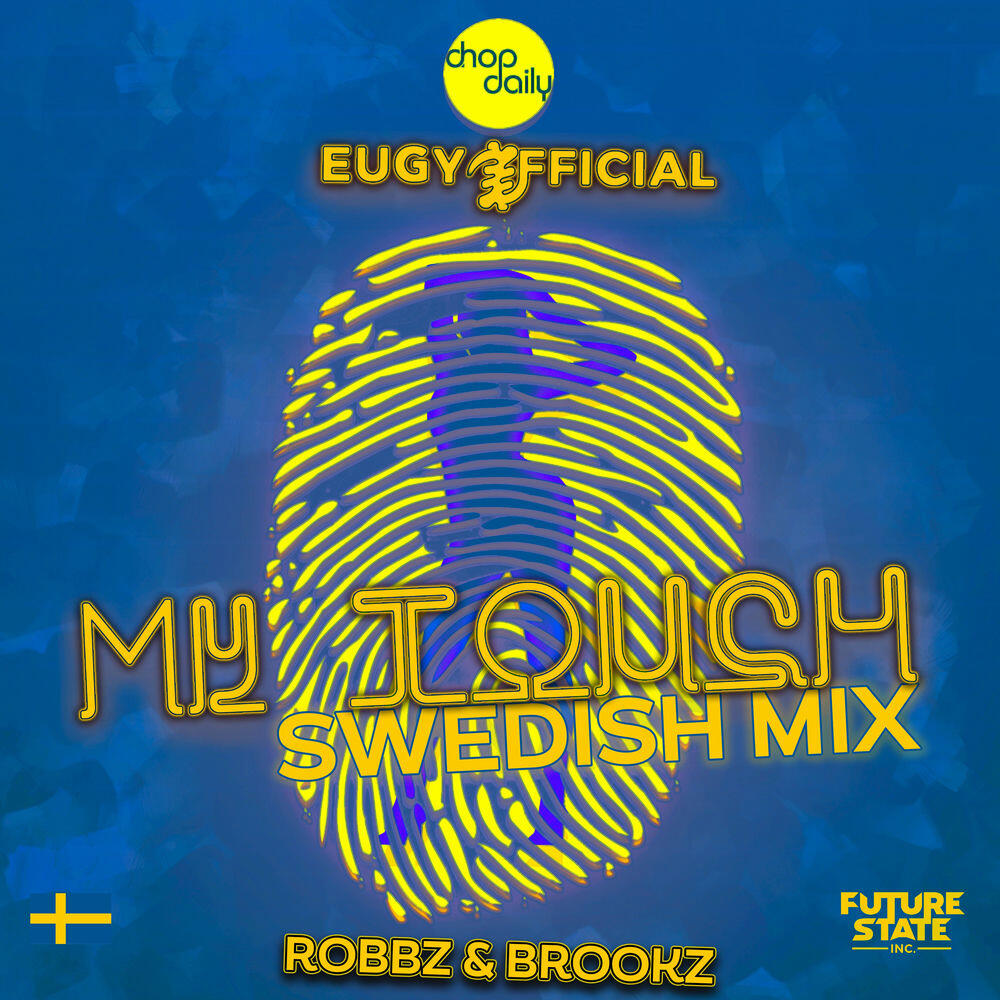 Релиз My Touch (Swedish Remix)