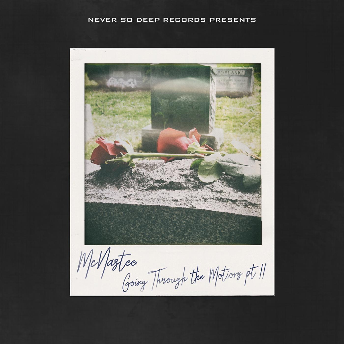 Релиз Going Thru the Motions, Pt. 2