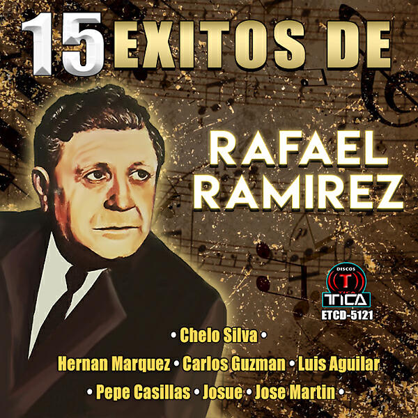 Релиз 15 Exitos de Rafael Ramirez