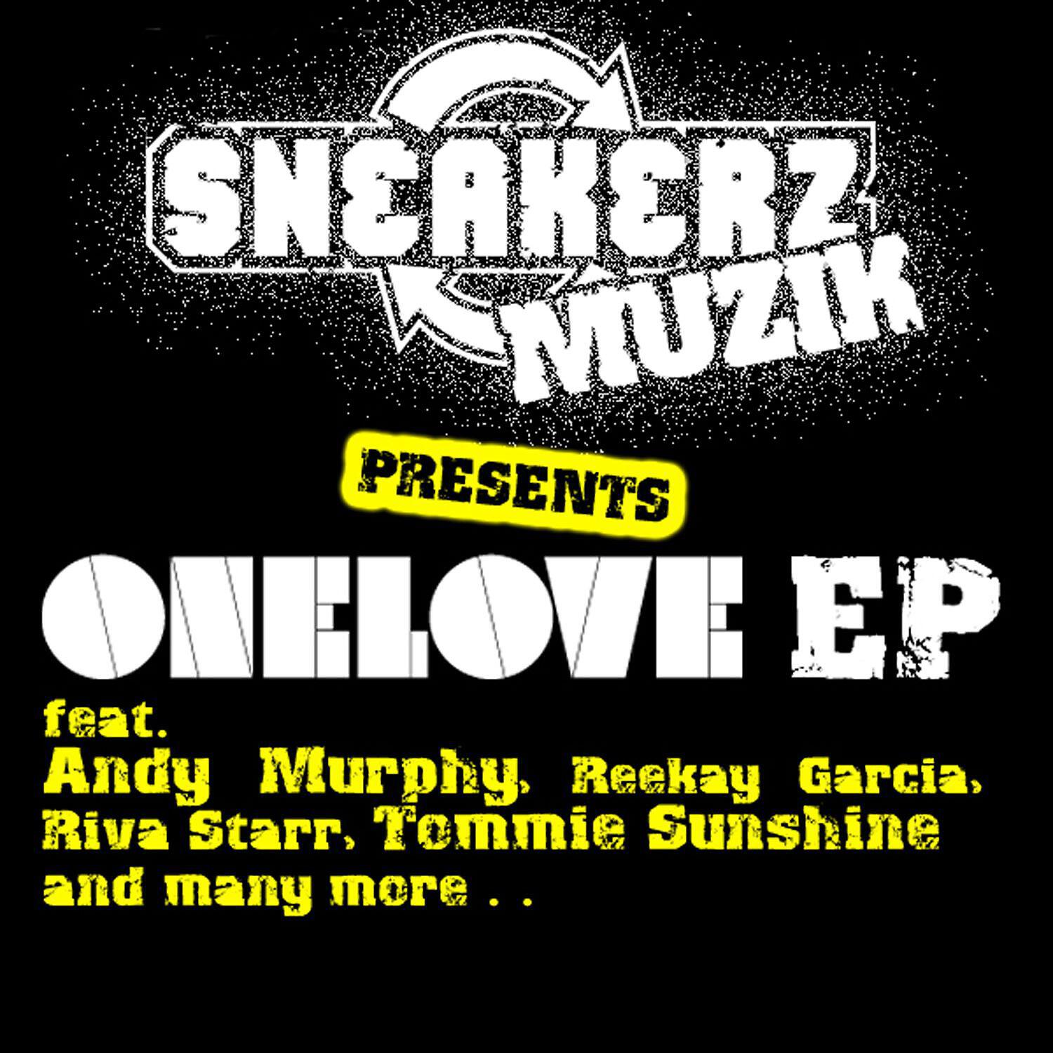 Релиз Sneakerz MUZIK Presents One Love