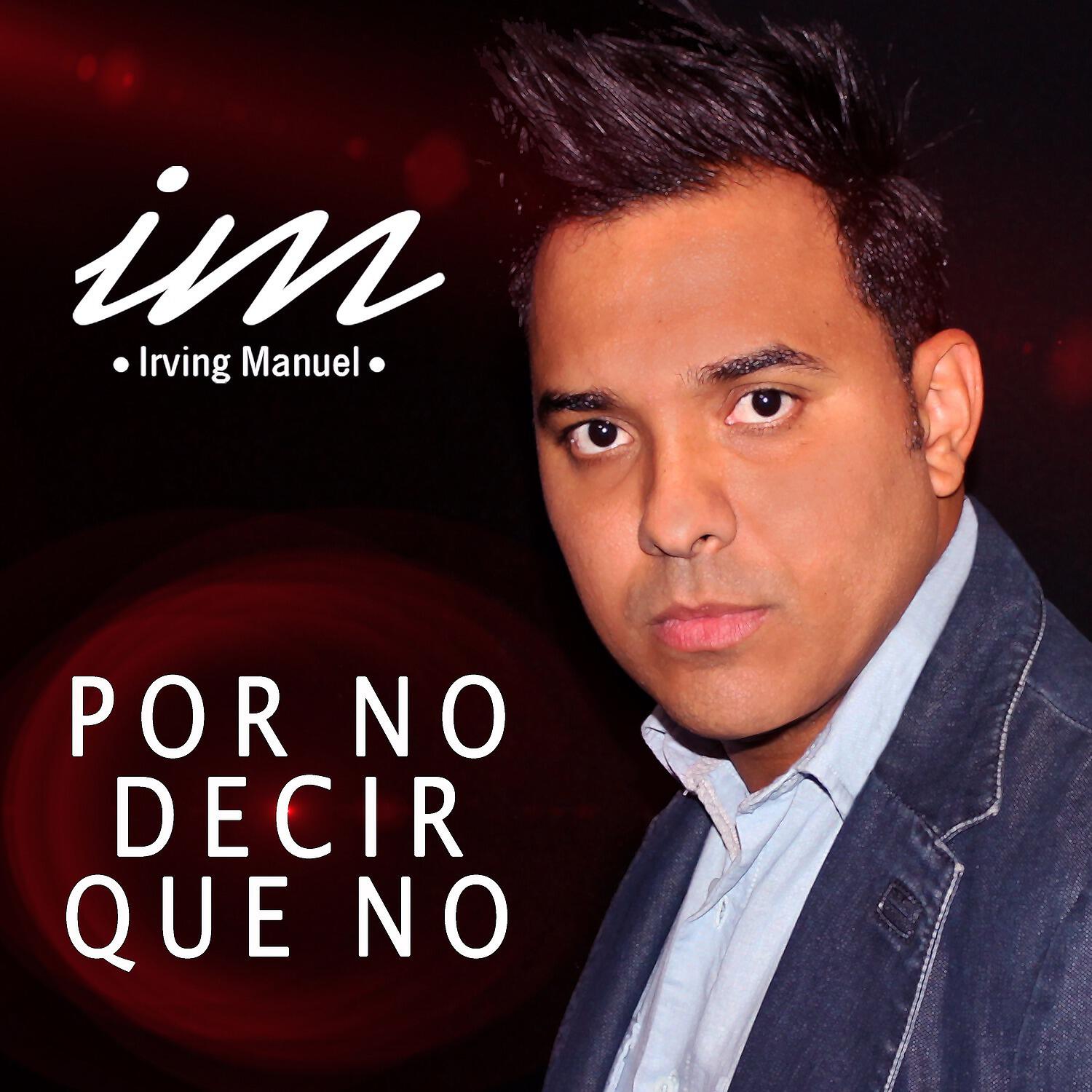 Релиз Por No Decir Que No