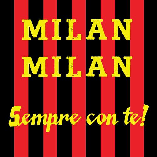 Релиз Milan Milan sempre con te!