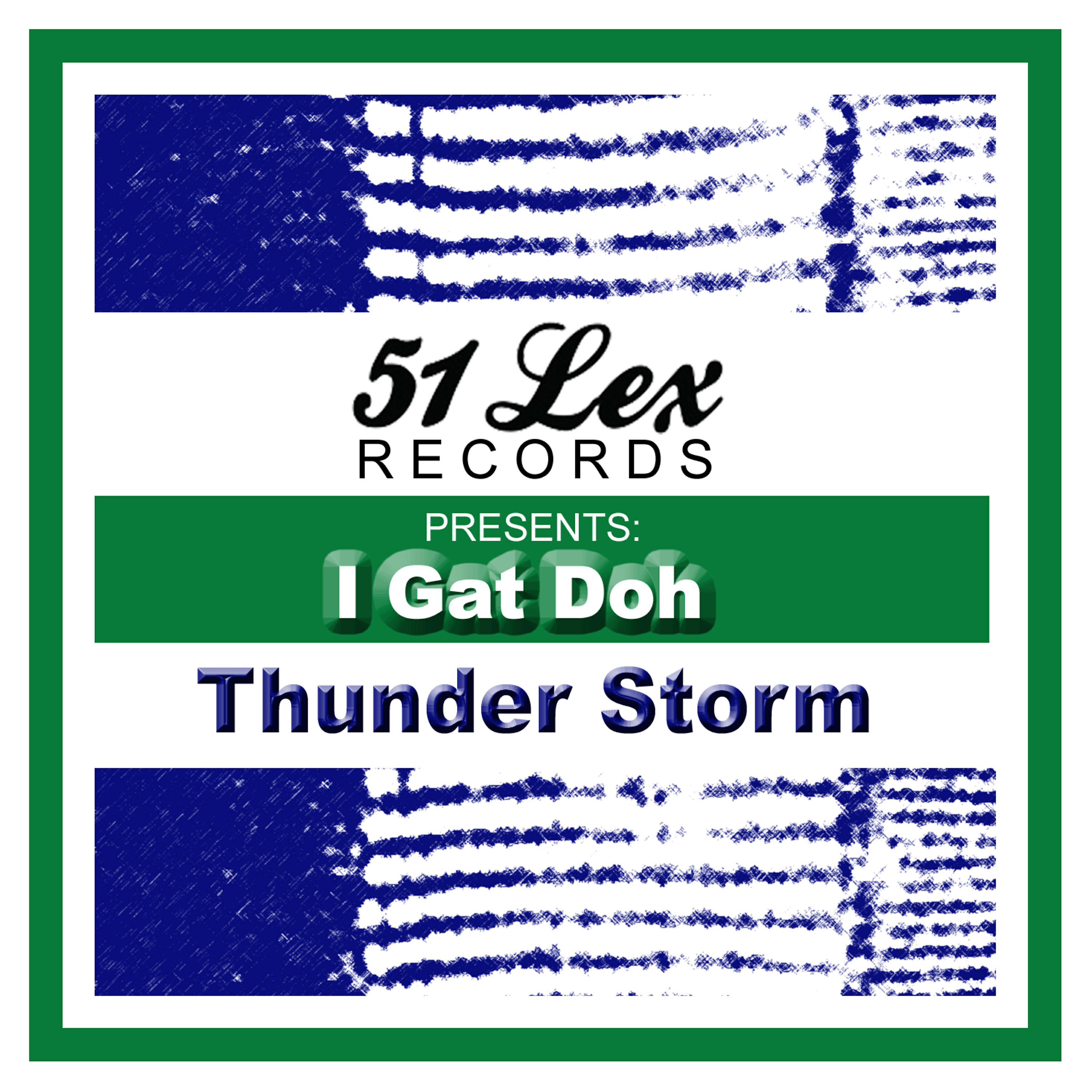 Релиз 51 Lex Presents I Gat Doh