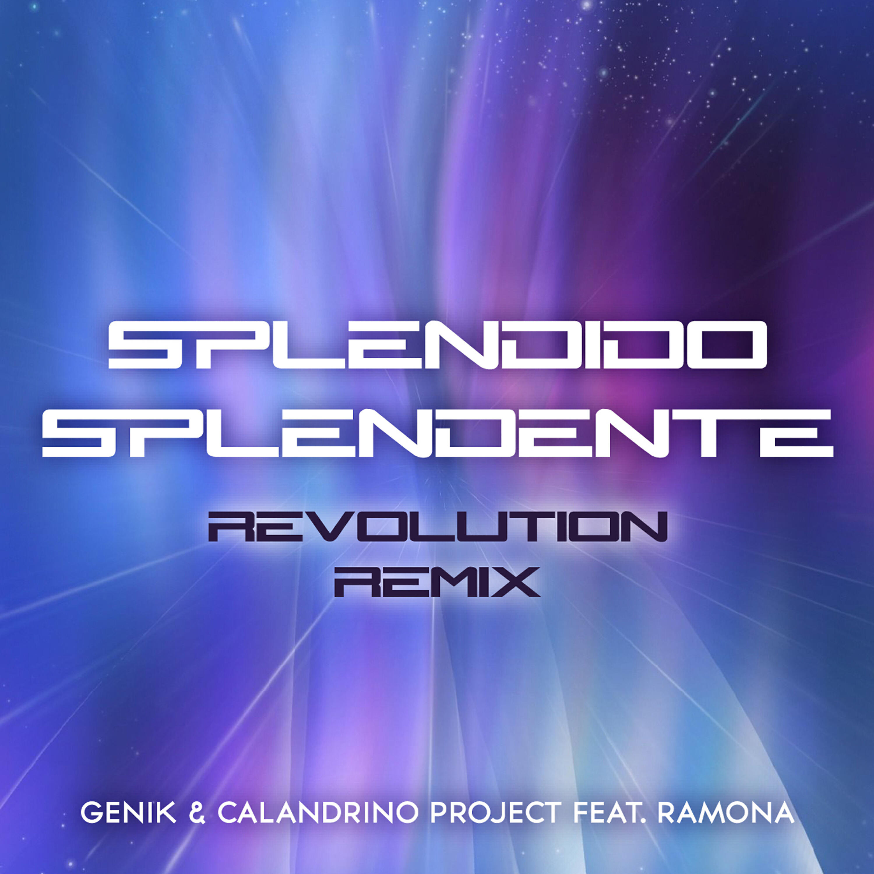 Релиз Splendido Splendente (Revolution Remix)