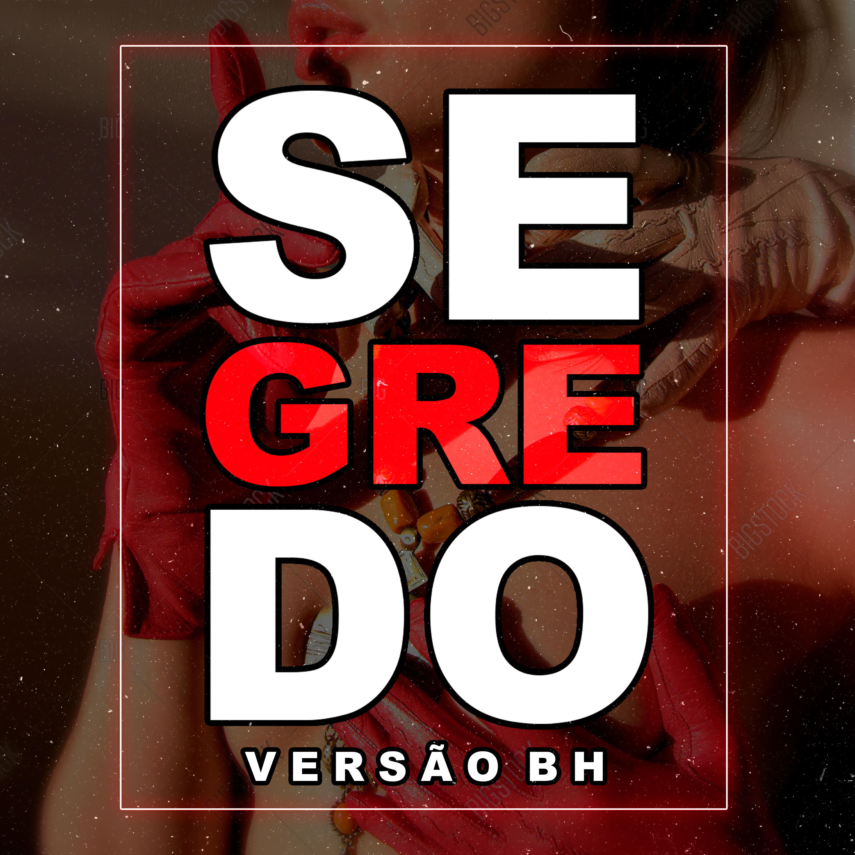 Релиз SEGREDO VERSÃO BH