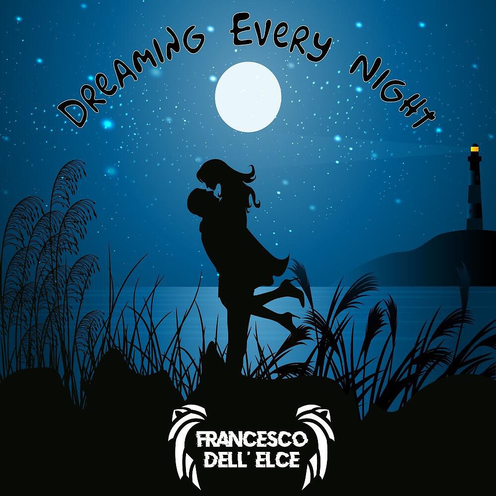 Релиз Dreaming Every Night