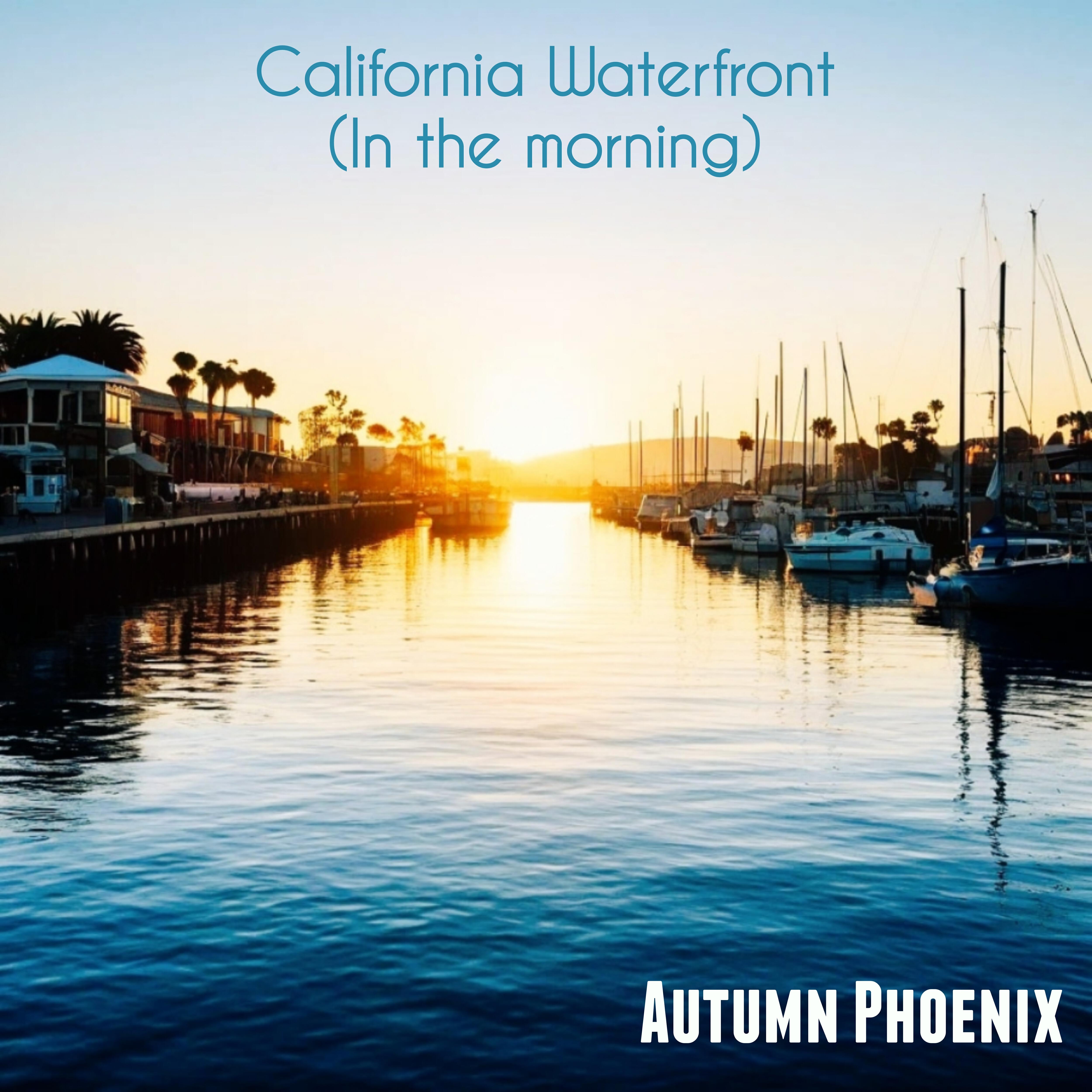 Релиз California Waterfront (in the Morning)