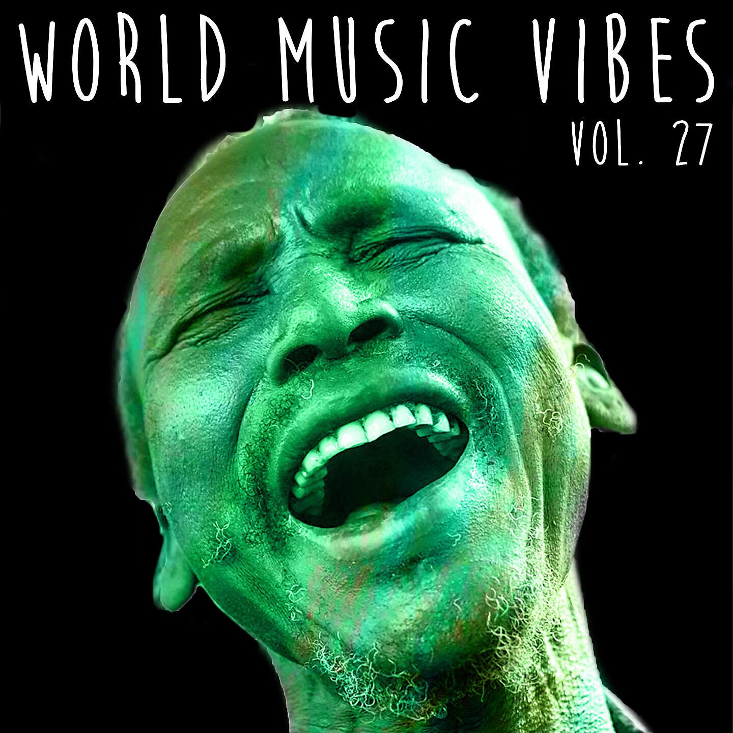Релиз World Music Vibes Vol. 27