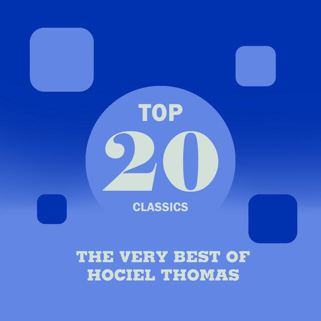 Релиз Top 20 Classics - The Very Best of Hociel Thomas