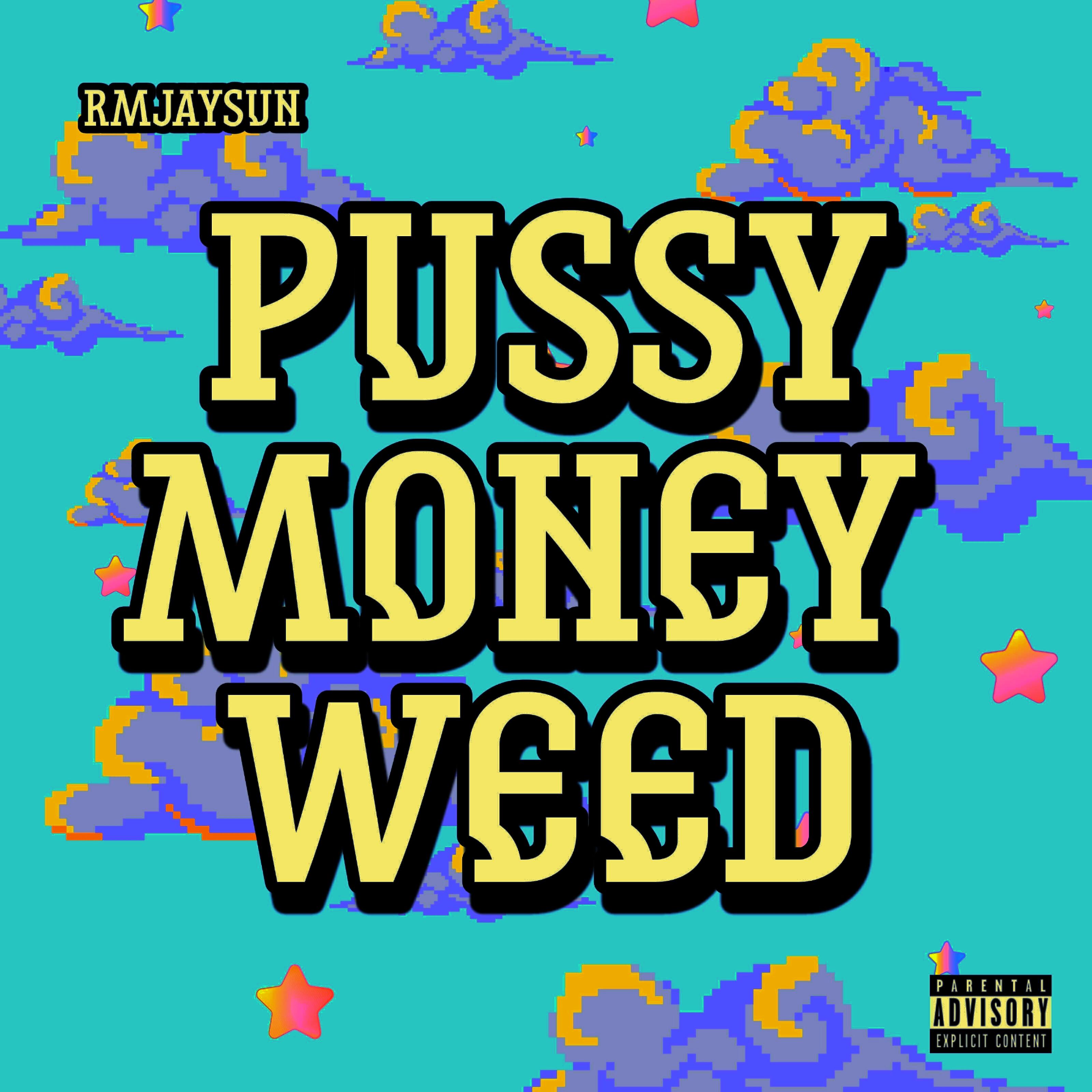Релиз Pussy Money Weed