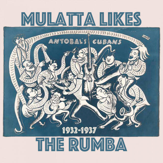 Релиз Mulatta Likes the Rumba (1932-1937)