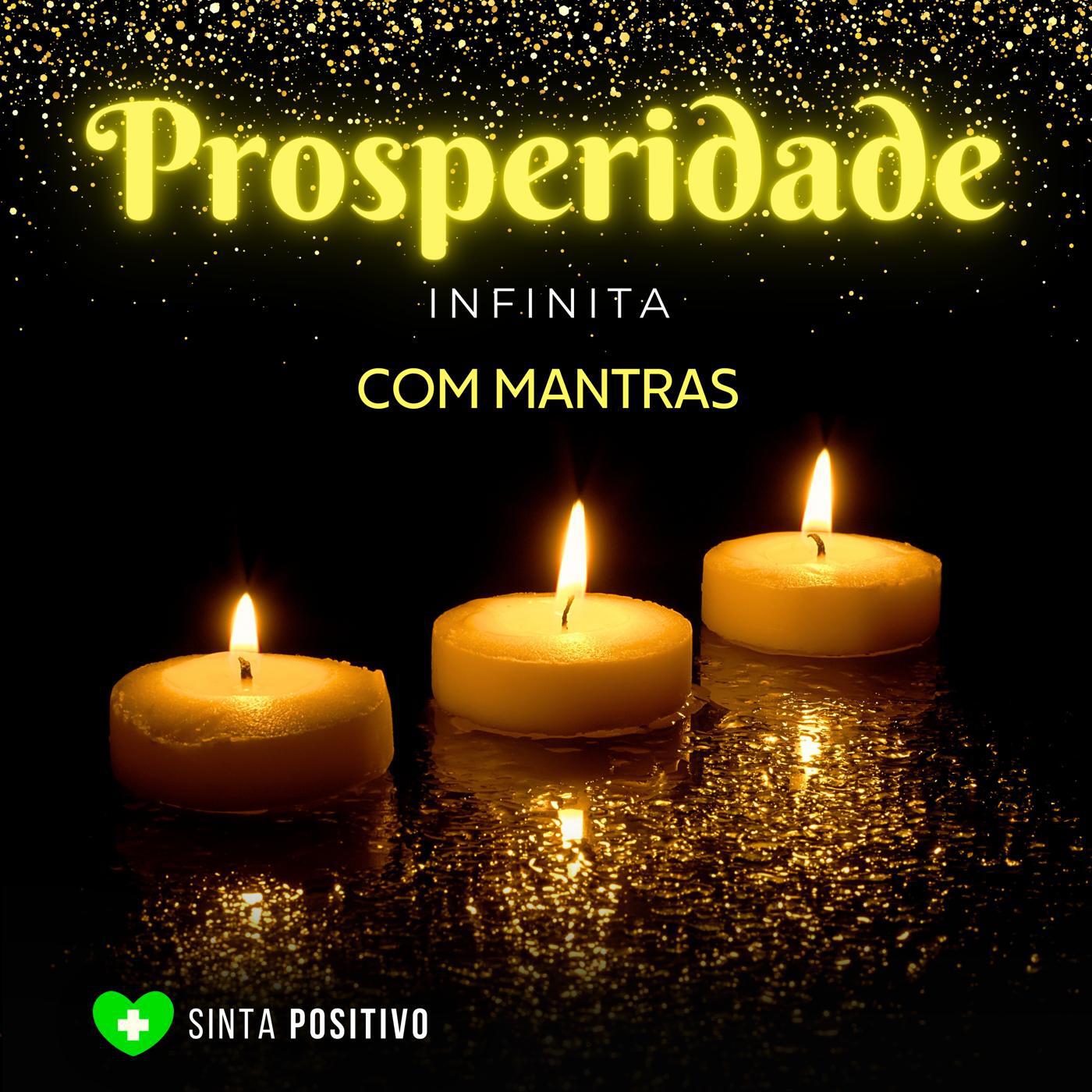 Релиз Prosperidade Infinita com Mantras Vol. 1