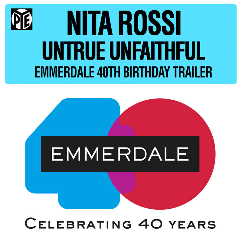 Релиз Untrue Unfaithful (That Was You) (Emmerdale 40th Birthday Trailer)