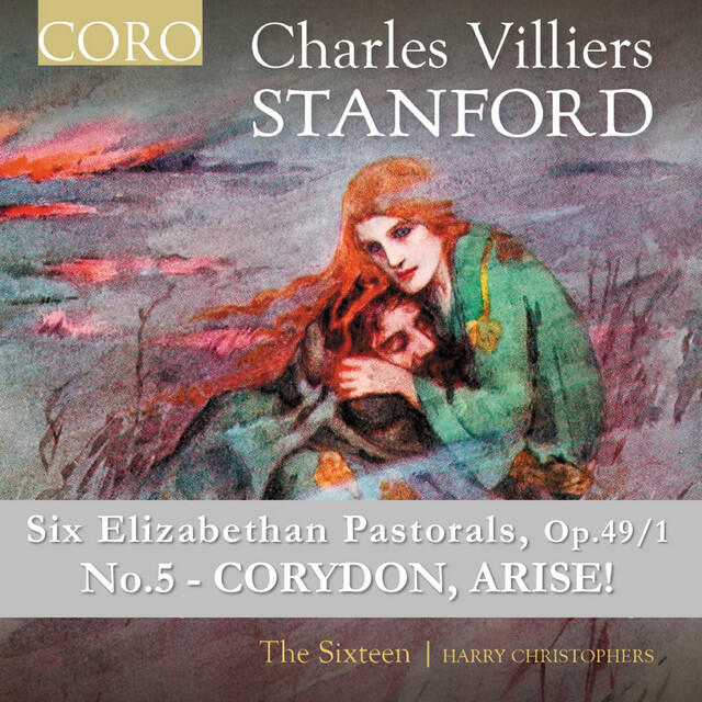Релиз Six Elizabethan Pastorals, Set 1, Op. 49: No. 5, Corydon, Arise!