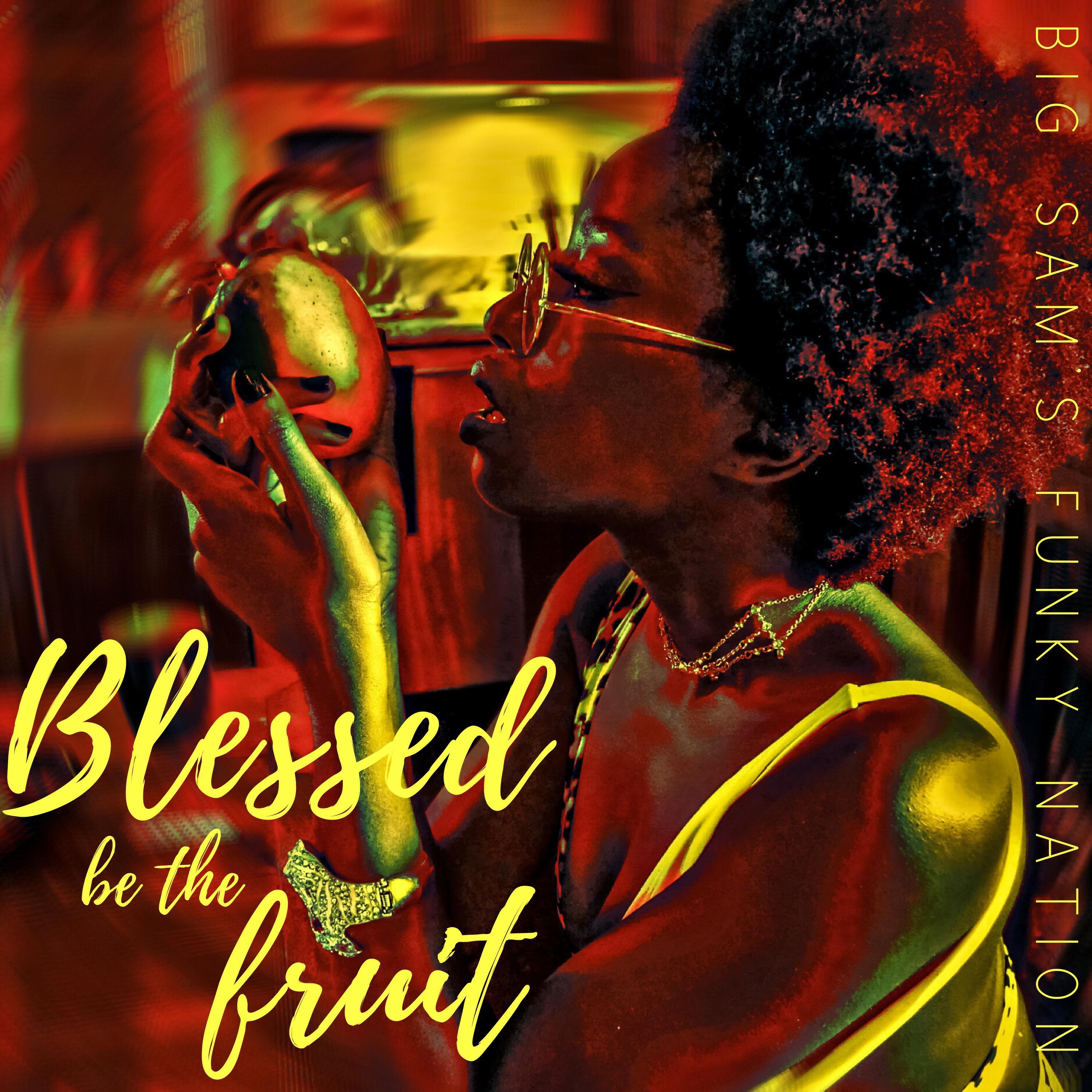 Релиз Blessed be the Fruit