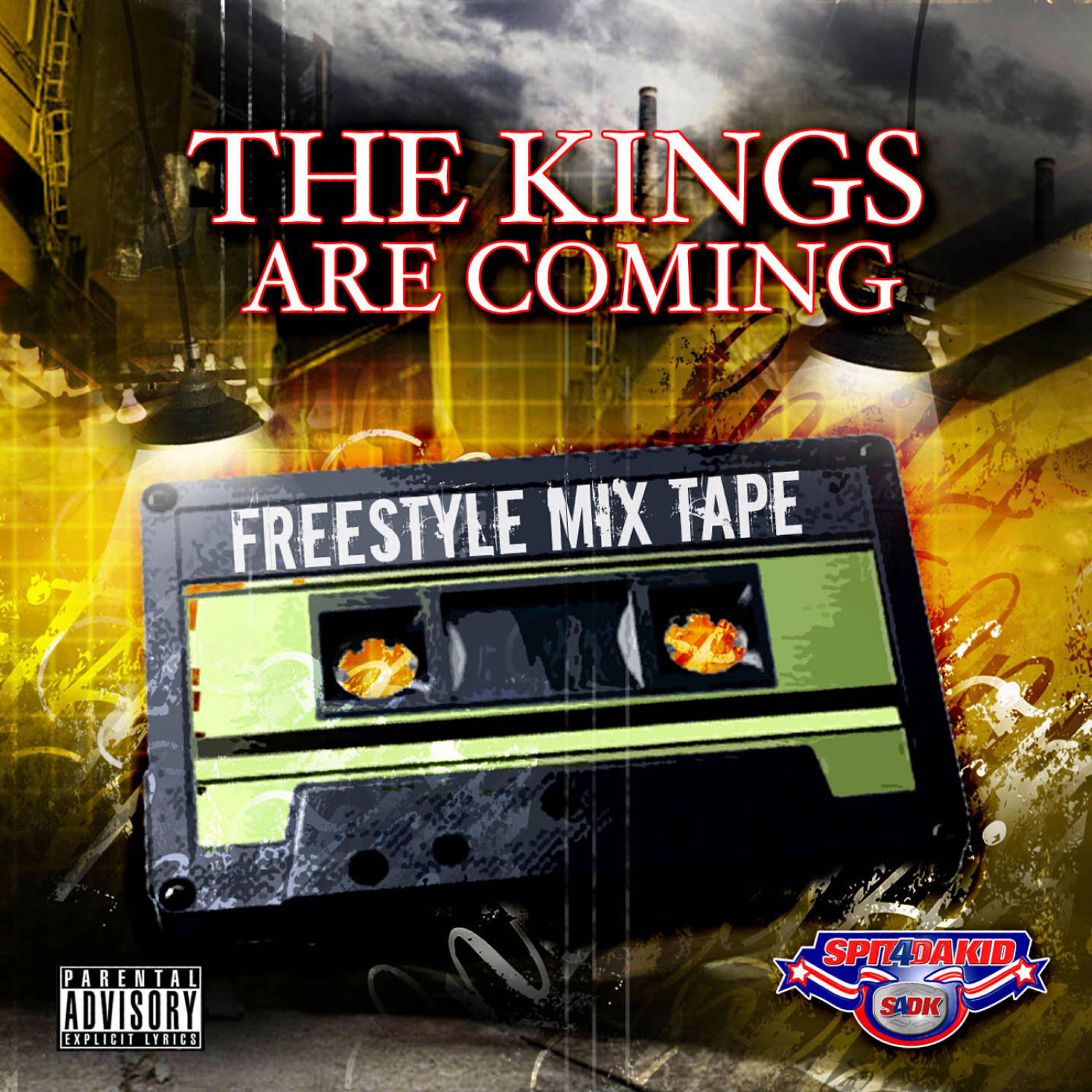 Релиз Kings Are Coming - The Freestyles
