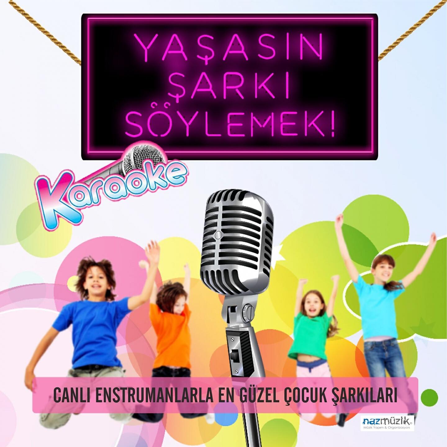 Релиз Yaşasın Şarkı Söylemek / Canlı Enstrümanlarla En Güzel Çocuk Şarkıları