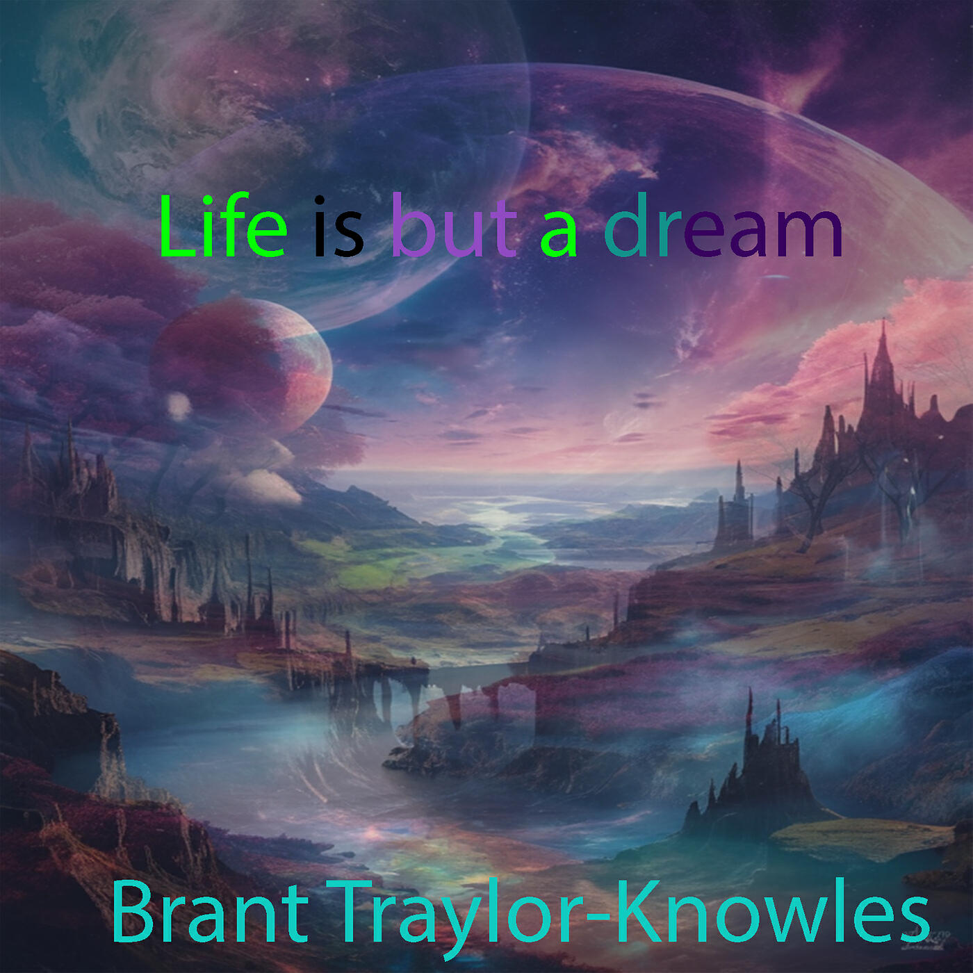 Релиз Life Is but a Dream