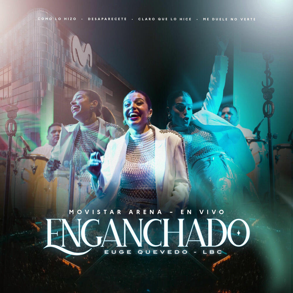 Релиз Enganchado Movistar Arena (En Vivo)