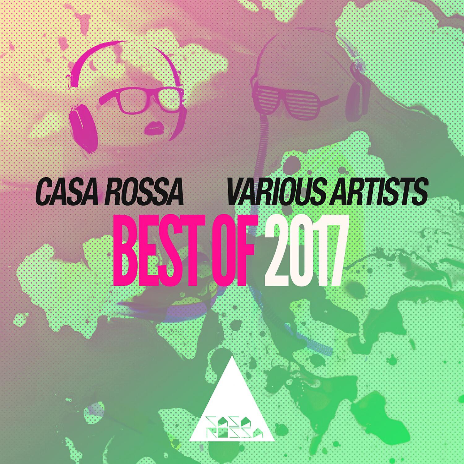 Релиз Casa Rossa - Best of 2017 Funky House Music