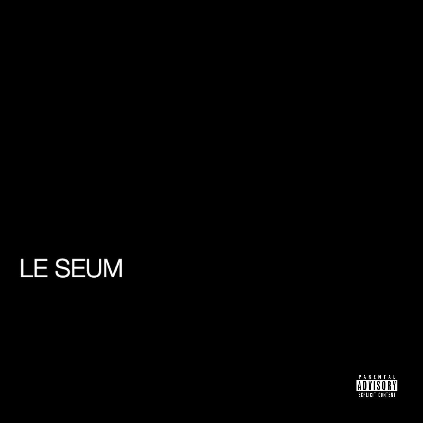 Релиз Le seum