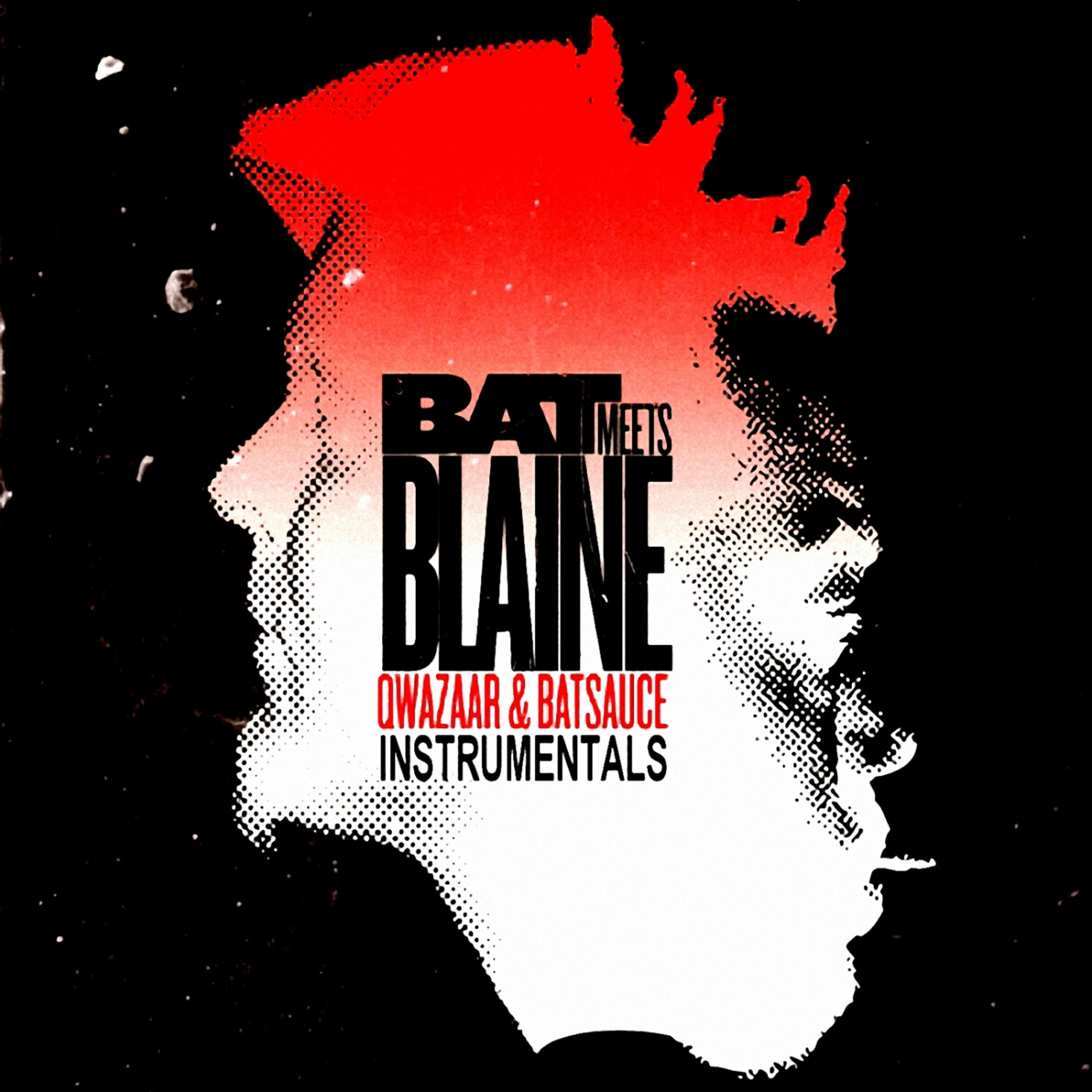 Релиз Bat Meets Blaine Instrumentals