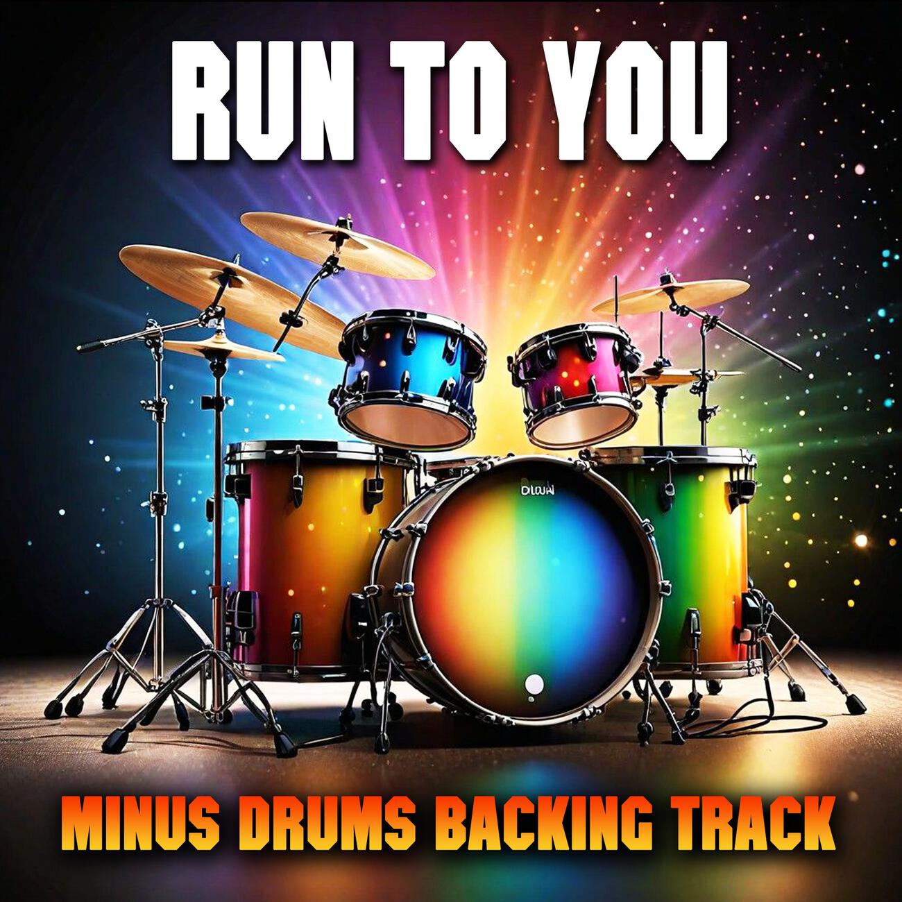Релиз Run to You (Minus Drums Backing Track)