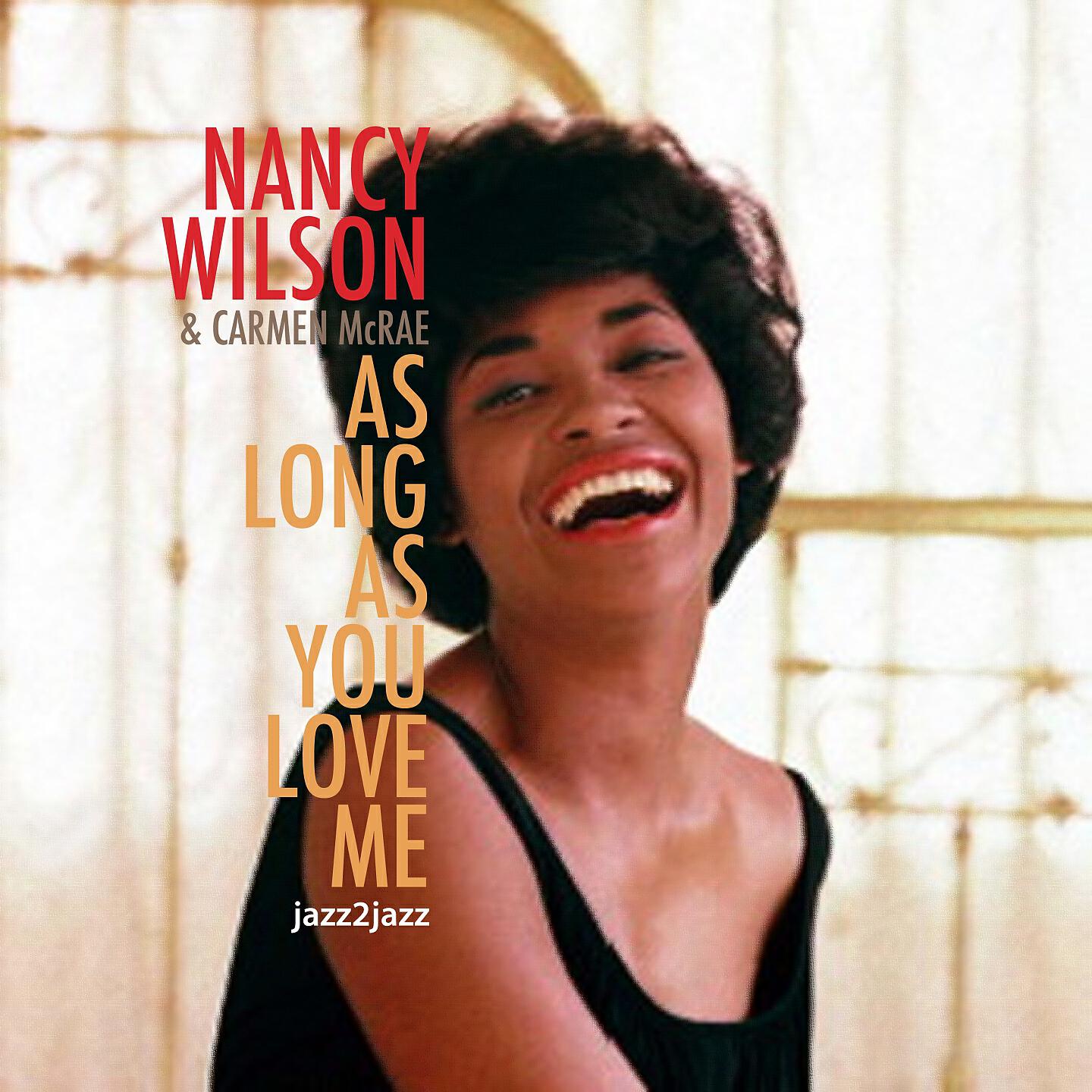 Nancy Wilson, Carmen McRae