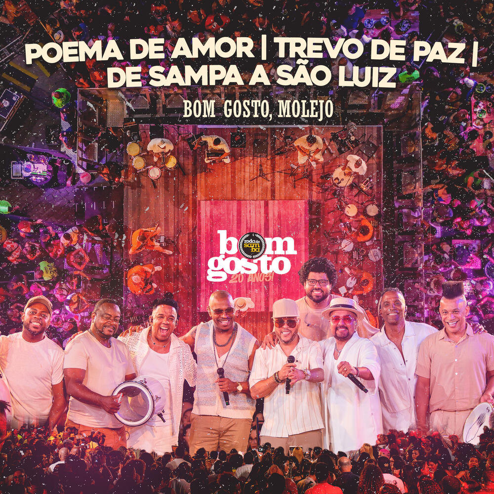 Релиз Poema de Amor / Trevo de Paz / De Sampa a São Luiz (Ao Vivo)