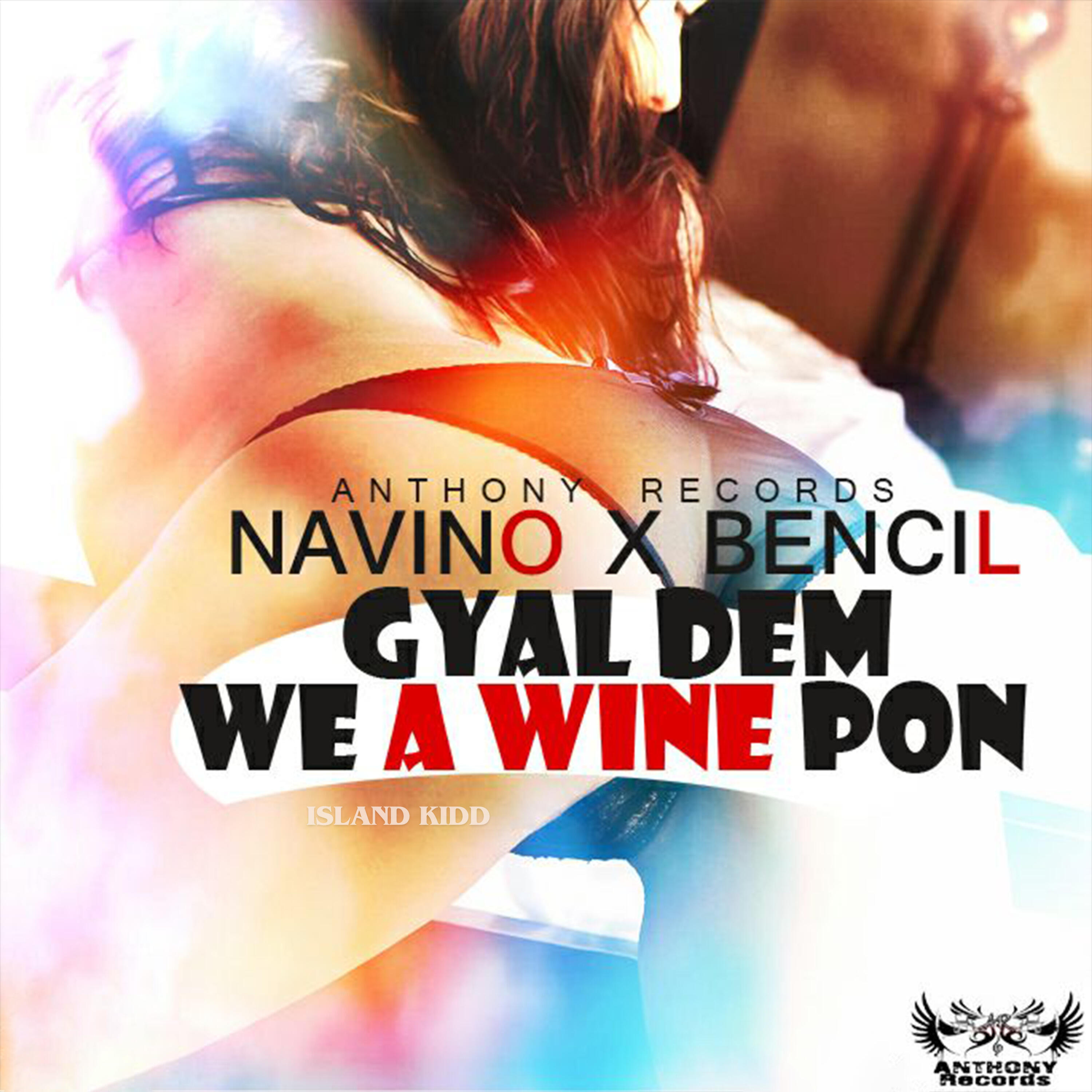 Релиз Gyal Dem We a Wine Pon
