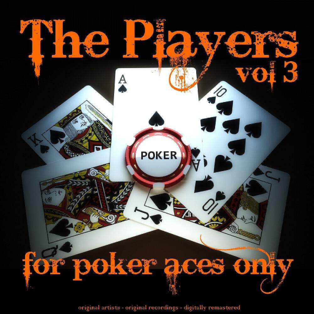 Релиз The Players Vol. 3 (For Poker Aces Only)