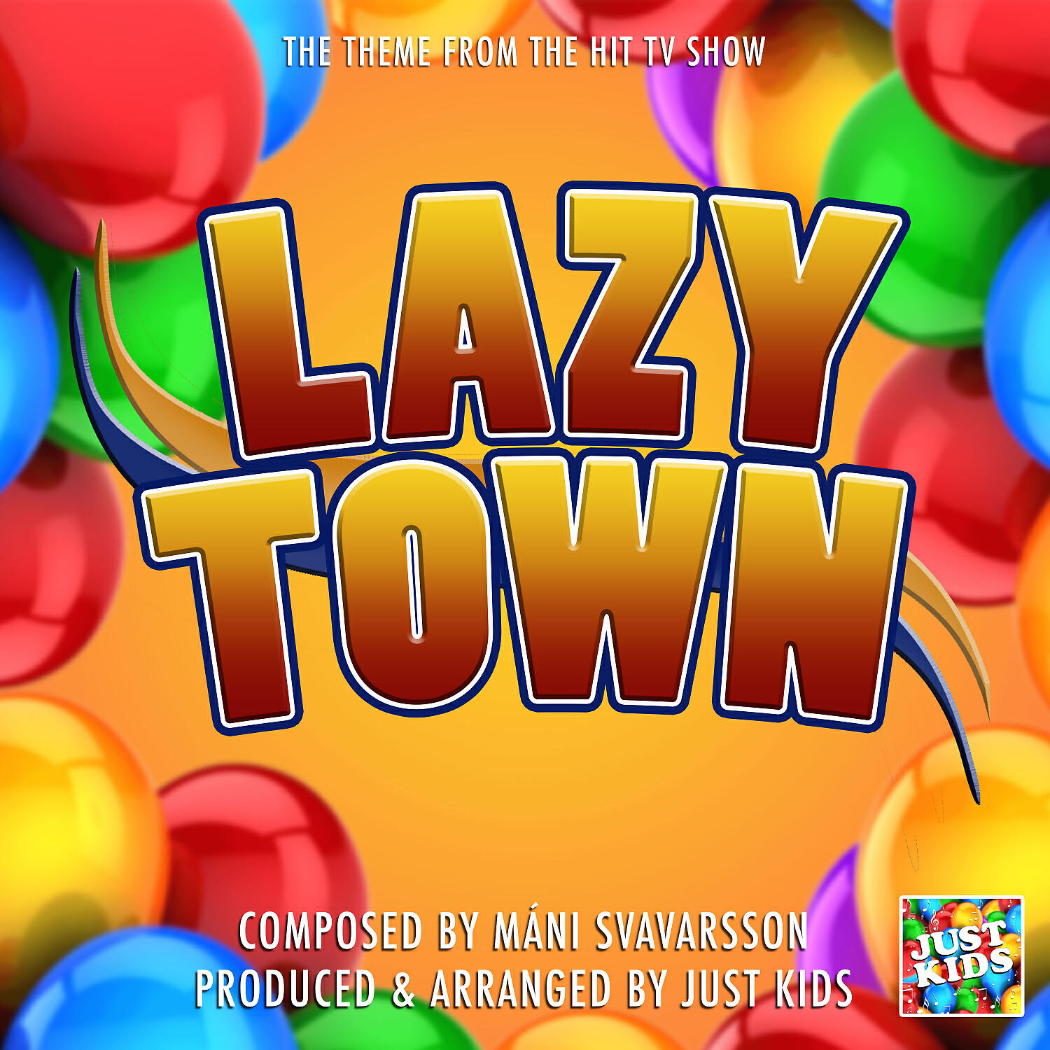 Релиз Lazy Town Theme (From "Lazy Town")