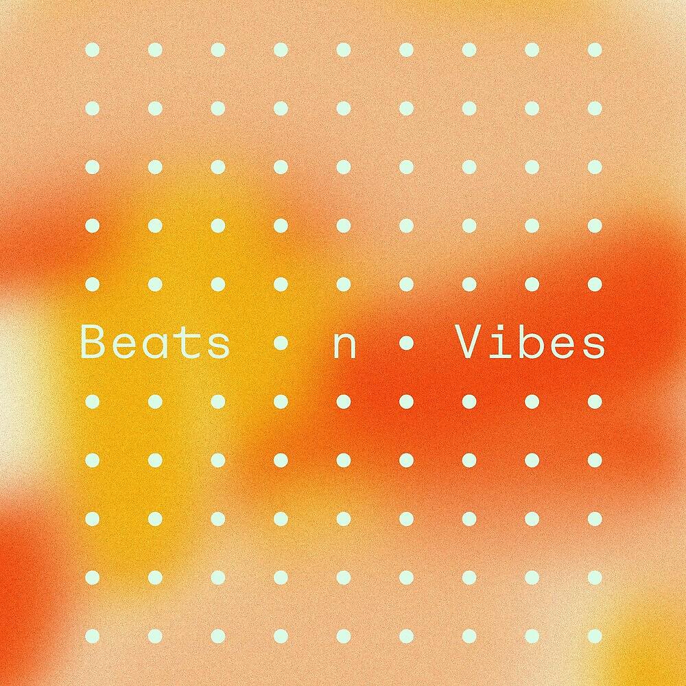 Релиз Beats n Vibes