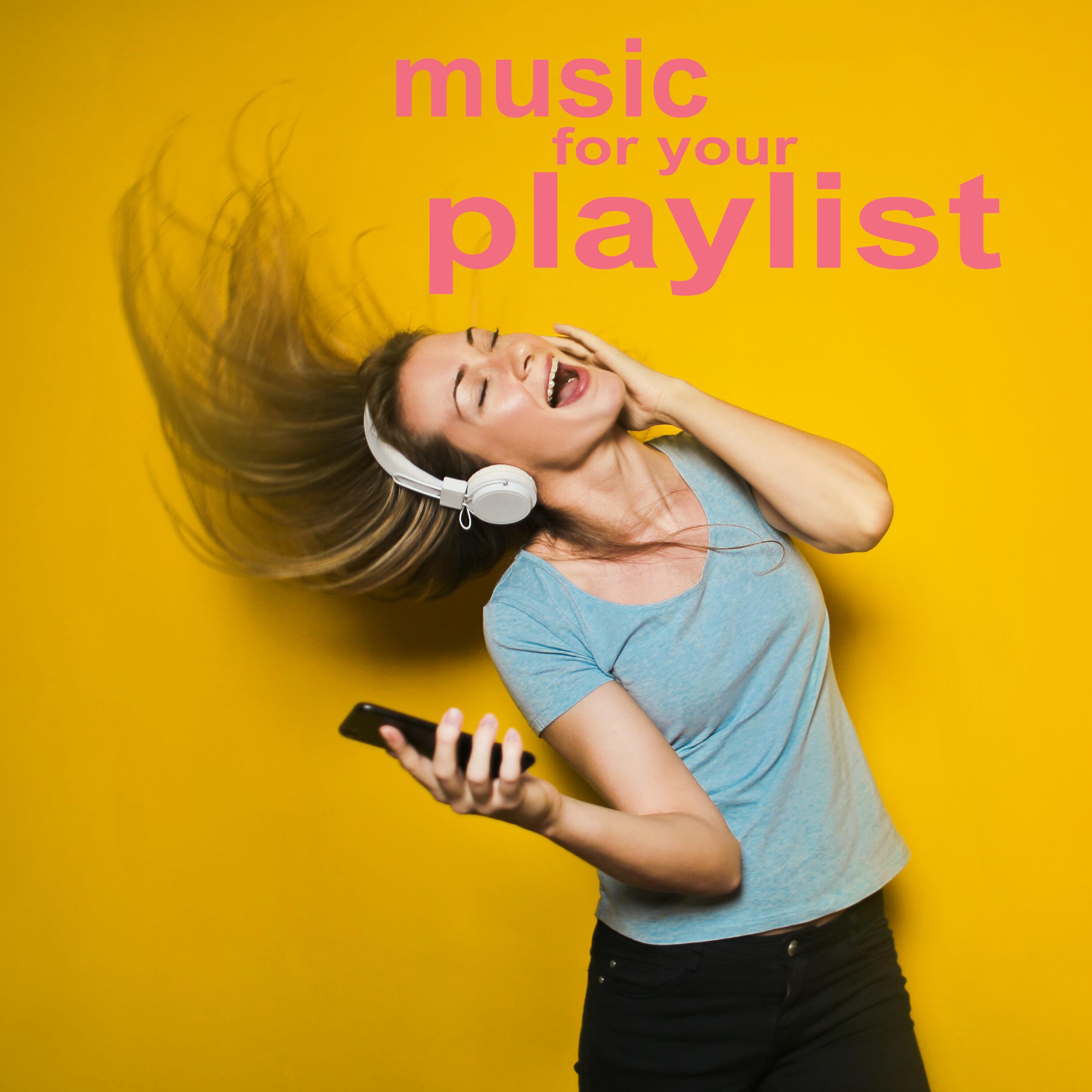Релиз Music For Your Playlist