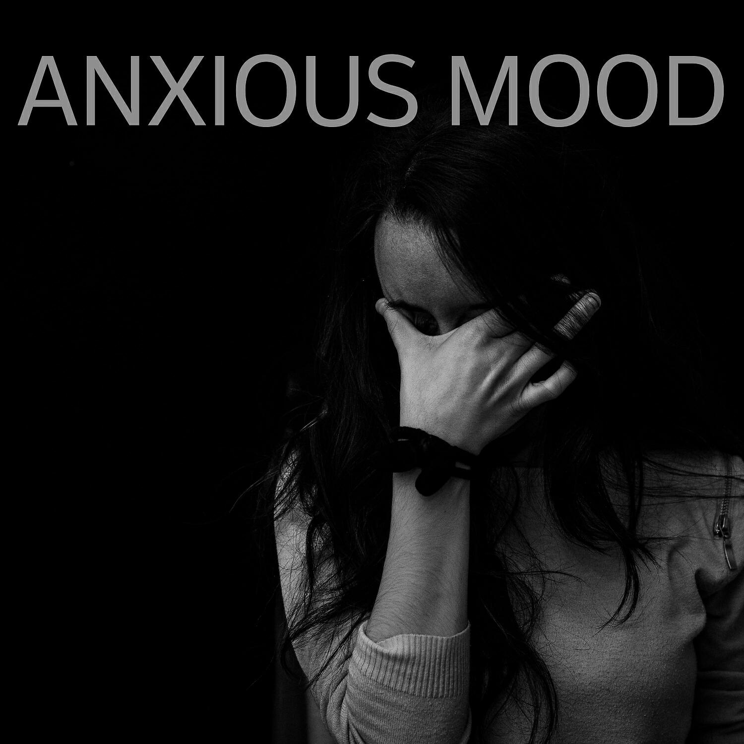 Релиз Anxious Mood