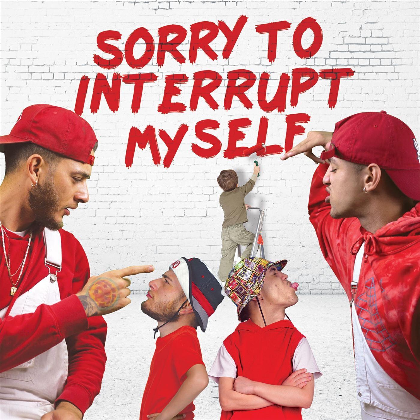 Релиз Sorry to Interrupt Myself