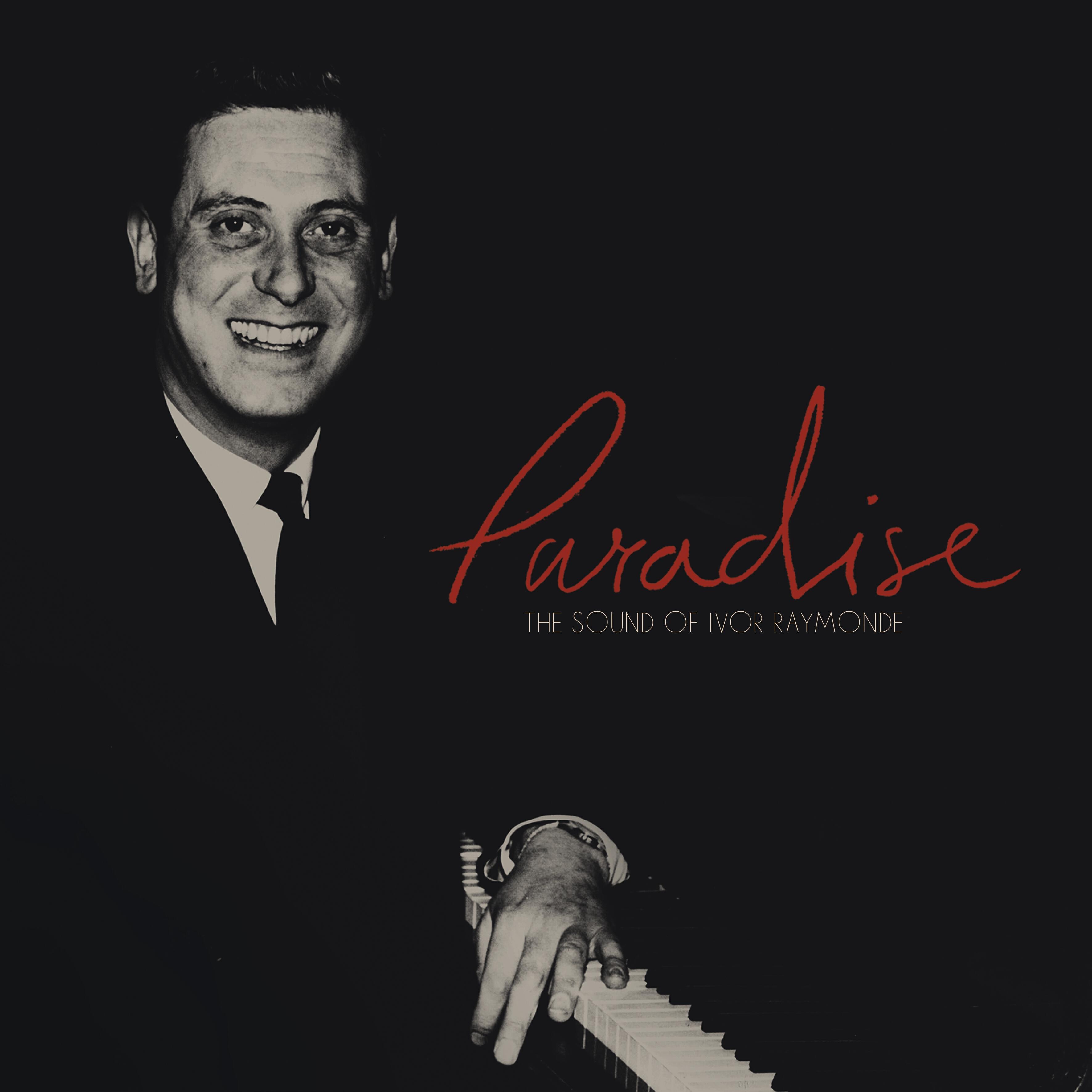 Релиз Paradise: The Sound Of Ivor Raymonde