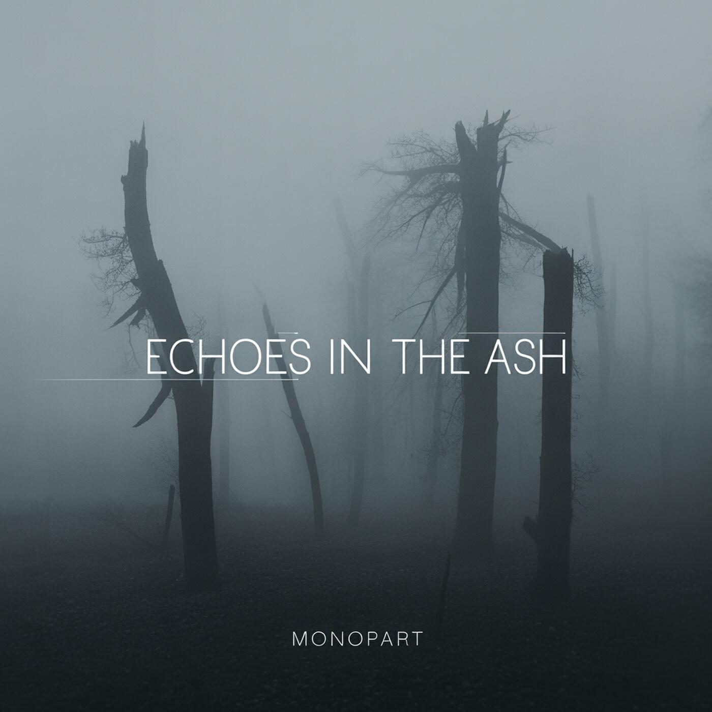 Релиз Echoes in the Ash