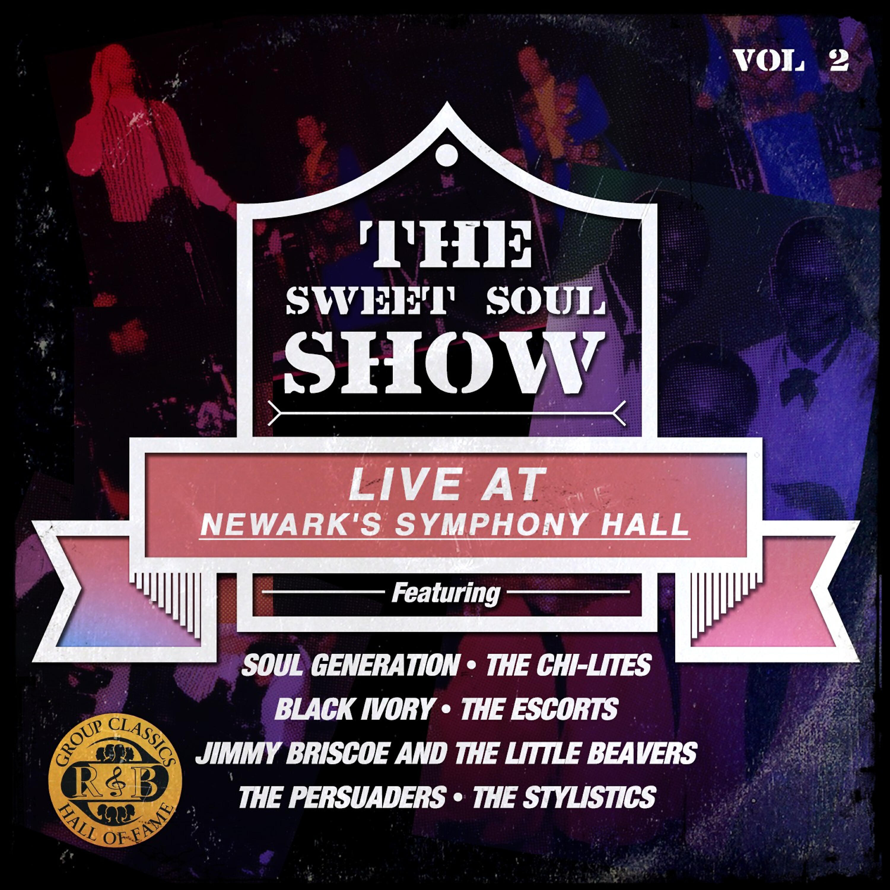 Релиз The Sweet Soul Show: Live at Newark's Symphony Hall - Volume 2 (Digitally Remastered)