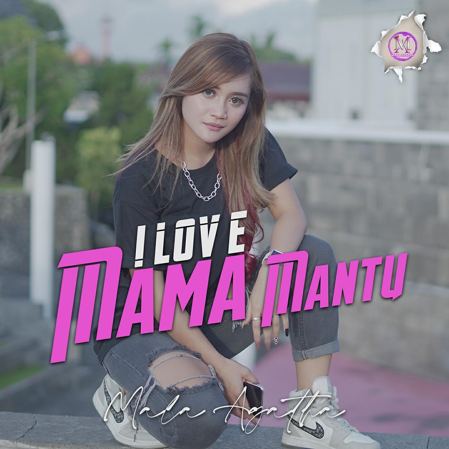 Релиз I Love Mama Mantu
