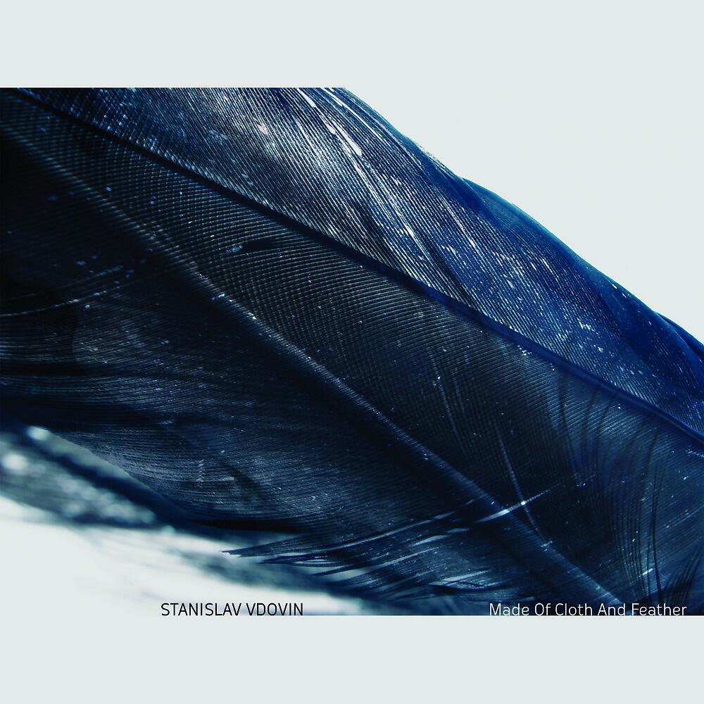 Релиз Made of Cloth and Feather