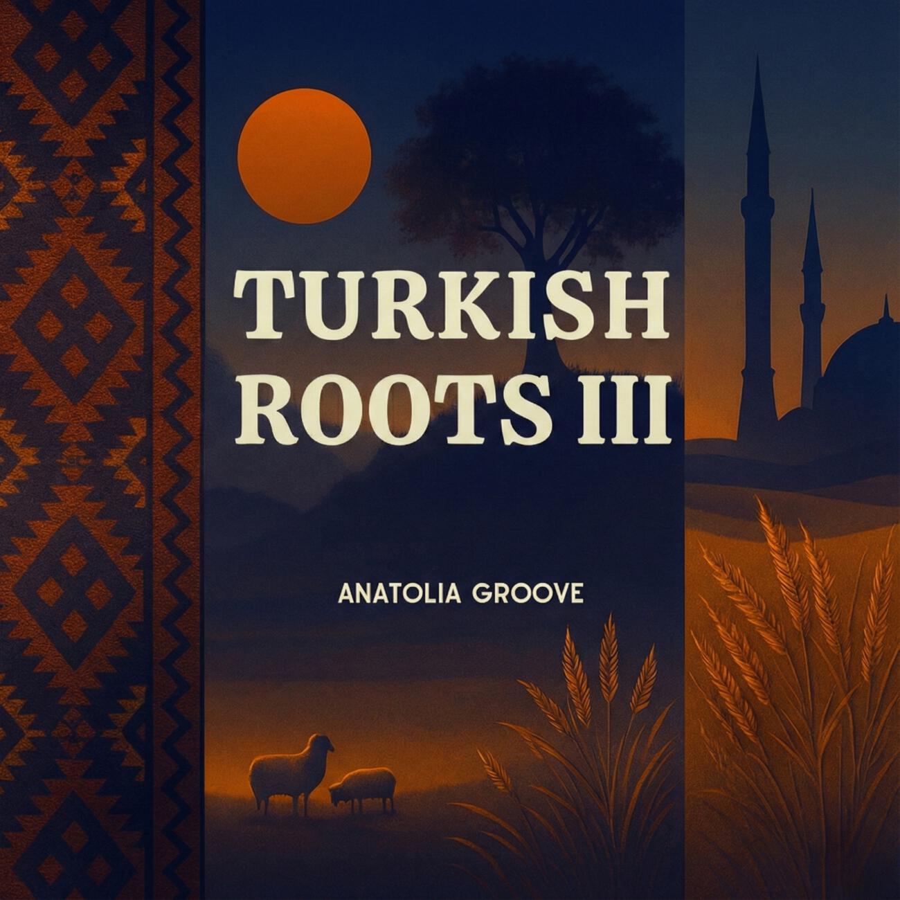 Релиз Turkish Roots 3