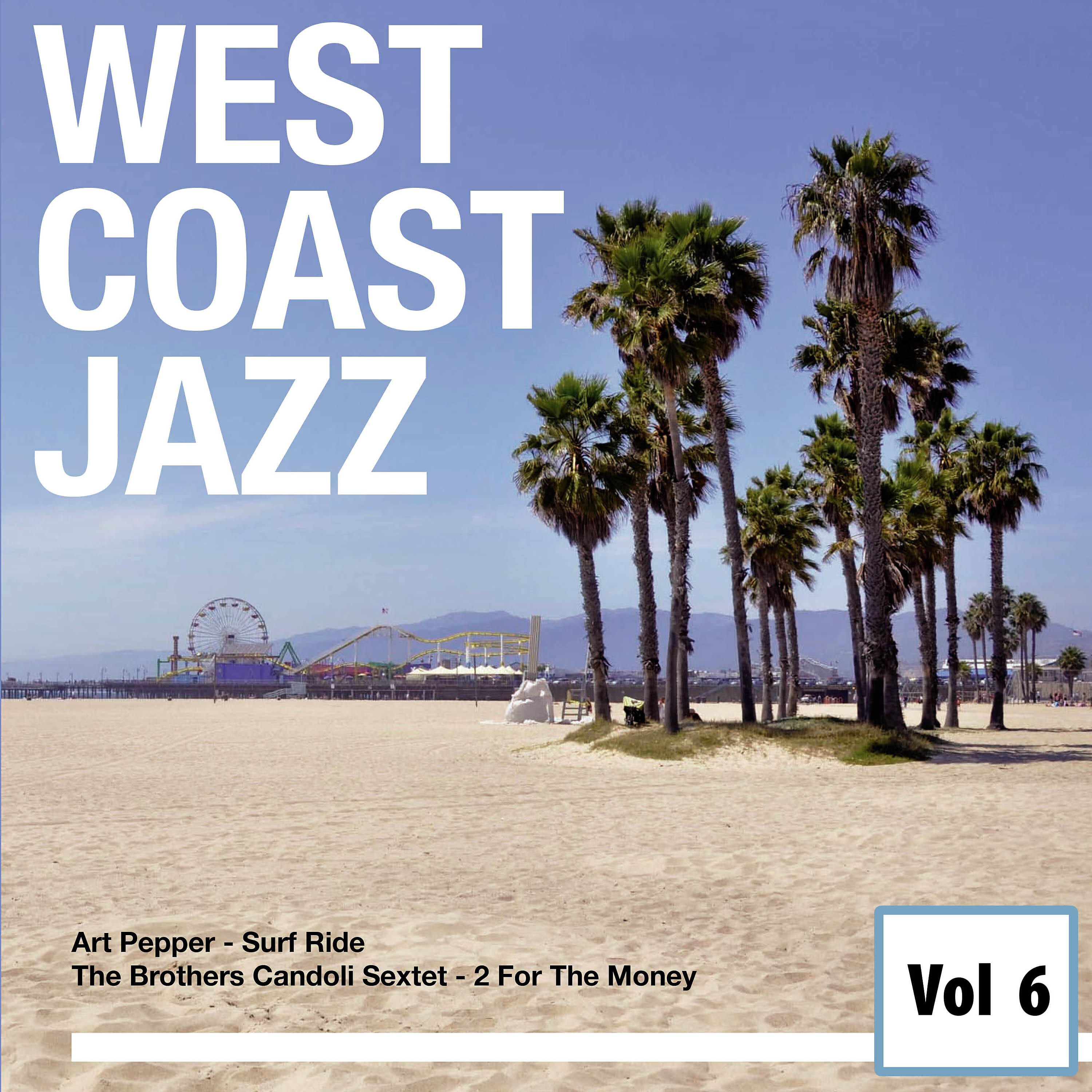 Релиз West Coast Jazz, Vol. 6