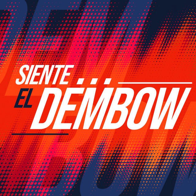 Постер альбома Siente el Dembow