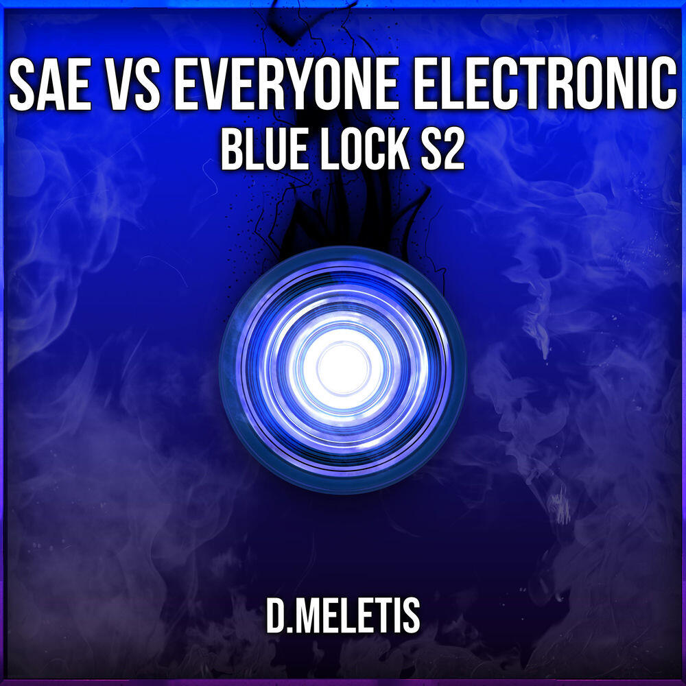 Релиз Sae VS Everyone Electronic (From 'Blue Lock S2')
