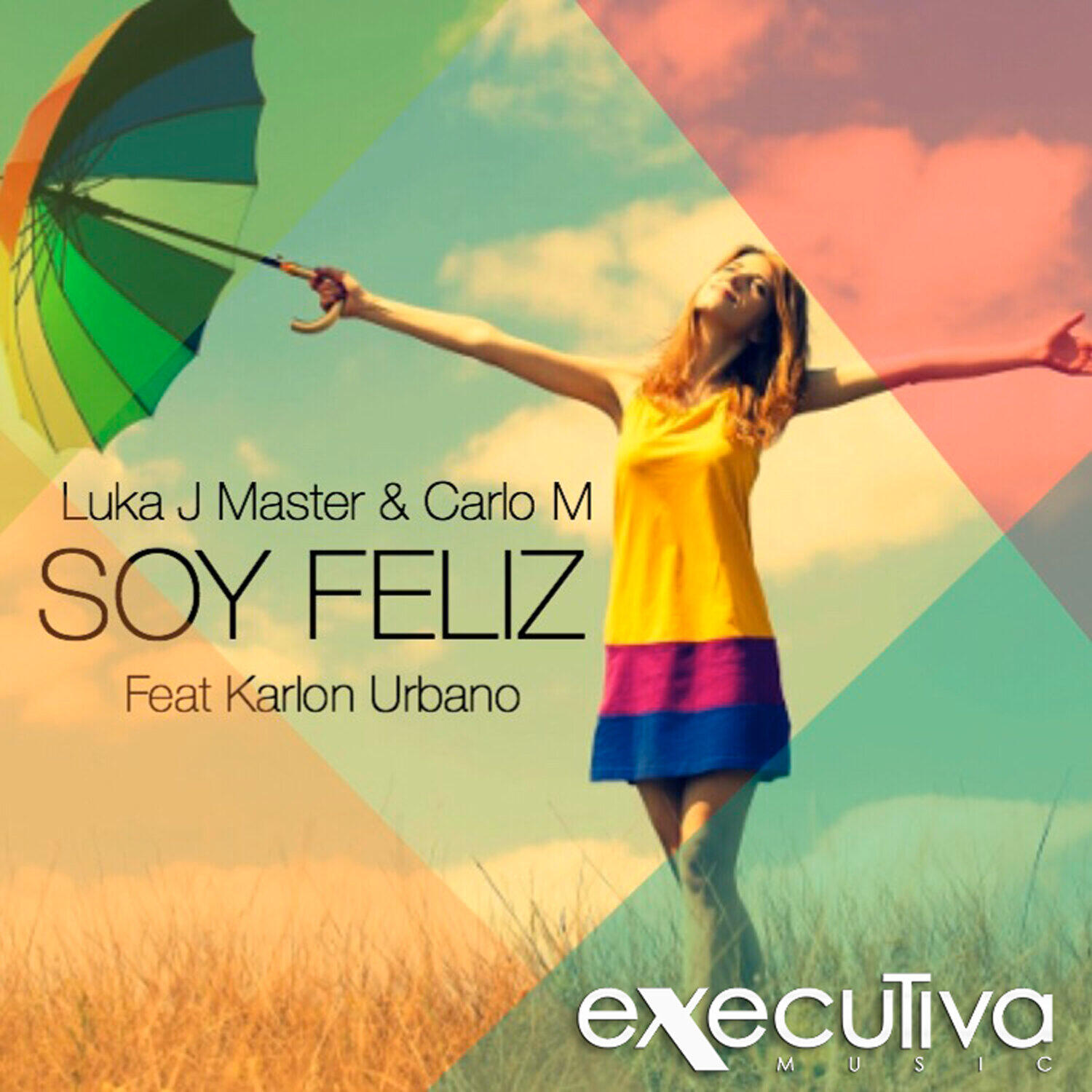 Релиз Soy Feliz (feat. Karlon Urbano)